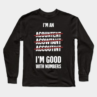 Funny Accounting T-Shirt Long Sleeve T-Shirt